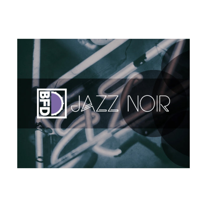 BFD - Jazz Noir (BFD3 Expansion Pack)