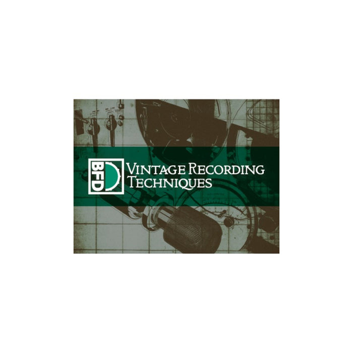 BFD - Vintage Recording Techniques (BFD3 Expansion Pack)