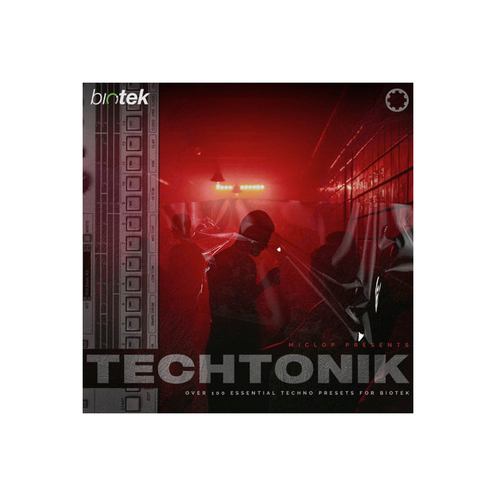 Tracktion - Techtonik (BioTek 2 Expansion Pack)