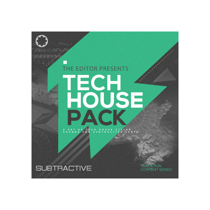 Tracktion - Tech House (Subtractive Expansion Pack)